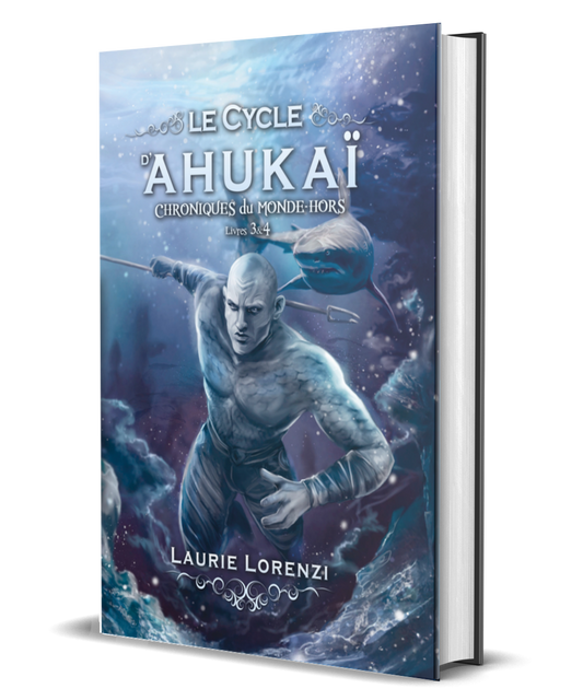Le Cycle d'Ahukaï (2/3)